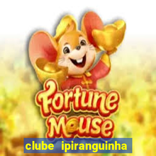 clube ipiranguinha porto alegre